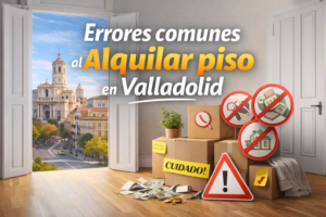 errores-al-alquilar-piso-en-valladolid