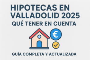 hipotecas-en-Valladolid
